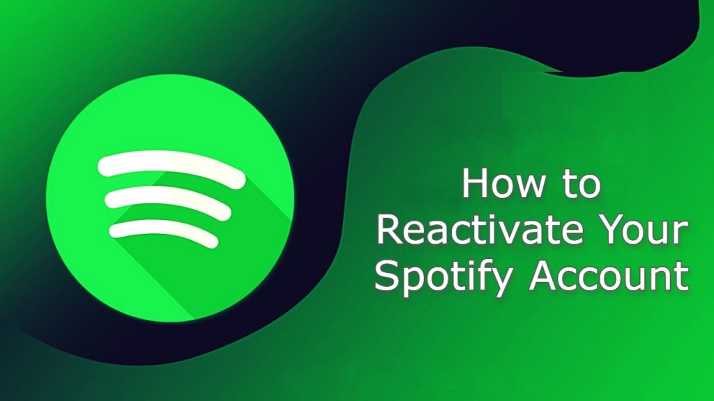 How to Reactivate Your Spotify Account